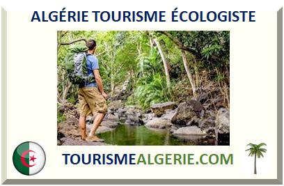 ALGÉRIE TOURISME ÉCOLOGISTE